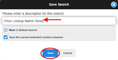 Name Your Saved Lookup and Click Save.png